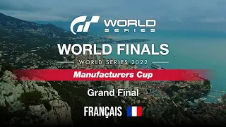 [Français] GT World Series 2022 | Finales mondiales | Manufacturers Cup | Grande finale