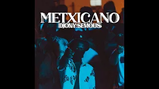 DjonYsemOus - Metxicano ( Official Video )
