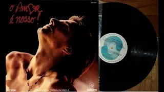 O Amor é Nosso - Trilha Sonora Nacional - (Vinil Completo - 1981) - Baú Musical