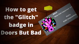 How to Get the "Glitch" Badge in Doors But Bad