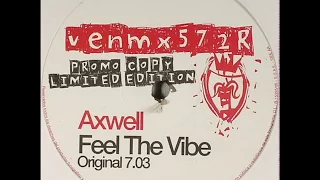 Axwell - Feel The Vibe (Original Mix)