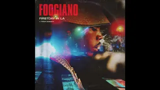 Foogiano - First Day In LA (CLEAN) Ft. Pooh Shiesty
