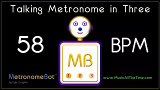 Talking metronome in 3/4 at 58 BPM MetronomeBot