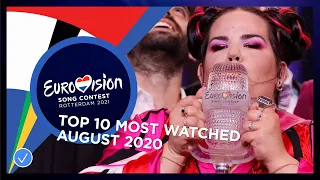 TOP 10: Most watched in August 2020 - Eurovision Song Contest