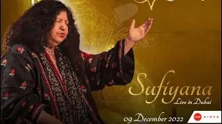 Nara E Mastana | Abida Parveen | Suffiyana Live in Dubai 2022