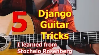 5 Django Guitar Tricks I learned from Stochelo Rosenberg