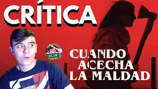 🪓🐐 Cuando Acecha la Maldad (2024) - CRÍTICA SIN SPOILERS - Terror/Horror - Argentina - Sitges 2023