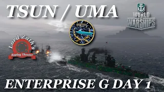 TSUN v UMA - Enterprise G Tournament Build Up Stage Day 1 World of Warships