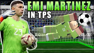 Emi MARTINEZ in TPS: Ultimate Soccer | Roblox