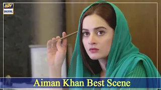 Meri Majboori Ka Faida Nahi Uthao | Aiman Khan | Best Scene | ARY Digital