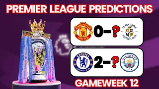 PREMIER LEAGUE Predictions and Betting Tips | GAMEWEEK 12