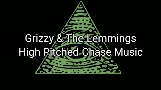 Grizzy & The Lemmings High Pitched Chase Music