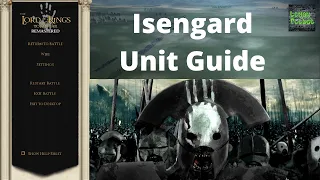 Isengard Unit Guide - Lord of the Rings Total War Mod - Rome Remastered