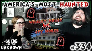 America's Most Haunted - The Whaley House vs. The Spy House | Guide to the Unknown 334