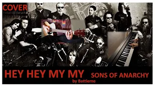 Battleme - Hey Hey My My Cover - Sons of Anarchy (S03E13)