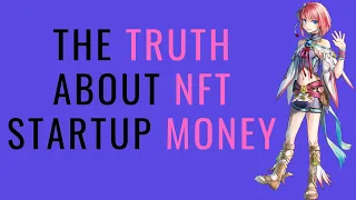 Nobody is telling you how NFT startups work, so I have to