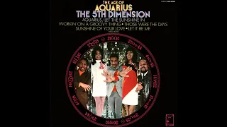 The 5th Dimension - Aquarius / Let The Sunshine In • 4K 432 Hz