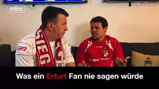 Was ein Erfurt / Jena-Fan nie sagen würde