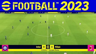 NEW eFootball 2023 Full Gameplay - Inter Milan vs AC Milan