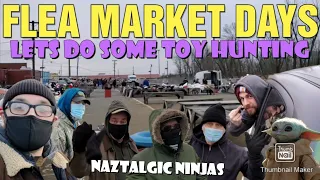 Flea Market Days | Naztalgic Ninjas | Toy hunting | Birthday gifts | 🥶