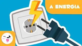 O que é a energia? - Tipos de energia para crianças - Energias renováveis e não renováveis