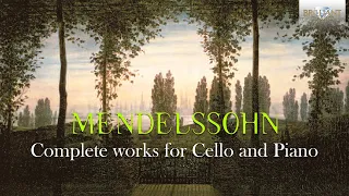 Mendelssohn: Complete Works for Cello and Piano