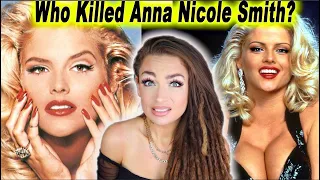 Who REALLY Killed Anna Nicole Smith? S3x, Drugs, & Lies