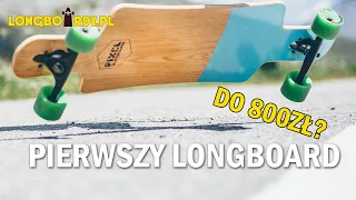 Longboard na początek | Pierwszy Longboard | Pierwsza Deska do 800pln 2017/2018 | Longboardy.pl