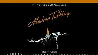 Modern Talking - Ten Thousand Lonely Drums (Enhanced) | In the Middle of Nowhere