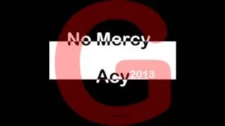 No mercy - Acy