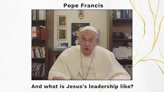 A message from Pope Francis – Leadership Conference 2024