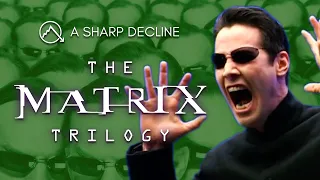 A Sharp Decline: The Matrix Trilogy