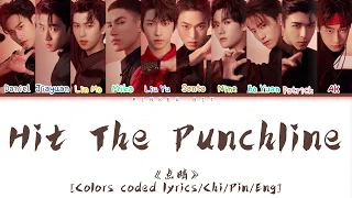 INTO1 “Hit The Punchline” 《点睛》 [Colors coded lyrics/Chi/Pin/Eng]