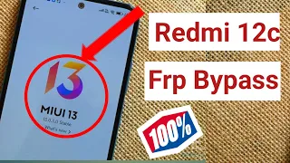 Redmi 12c  Frp Bypass Miui 13 Without Pc | No Second Space | No Apk Install New Metohd 2022