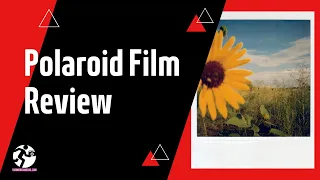 Polaroid Film Review And Common Issues | Forward Film Camera and Vintage Channel