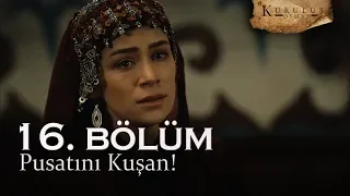 Pusatını kuşan! - Kuruluş Osman 16. Bölüm