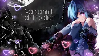 Nightcore - Verdammt, ich lieb' dich // Mike Singer (Lyrics)