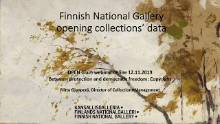 Riitta Ojanperä: The Finnish National Gallery's open collections data, 12 November ("Open GLAM now")