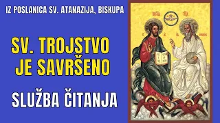 SLUŽBA ČITANJA - SV. TROJSTVO JE SAVRŠENO