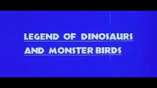 Legend of Dinosaurs and Monster Birds (1977) - English Export Trailer