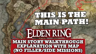 HOW TO Follow the MAIN Story (FULL MAP WALKTHROUGH GUIDE!) - Elden Ring