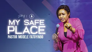 My Safe Place | Pastor Modele Fatoyinbo | @#DPE 21-03-2024