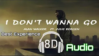 | 8D Audio I Don't Wanna Go | Alan Walker ft Julie Bergen |