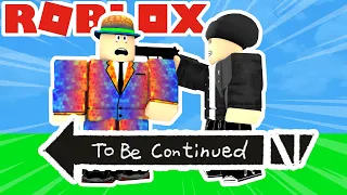 To Be Continued | Roblox XIII
