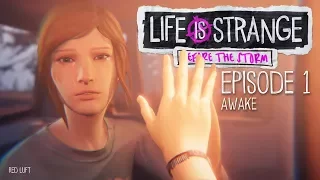 Life is Strange: Before the Storm - Episode 1: Пробуждение