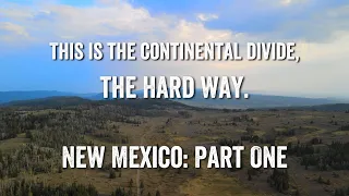 The Hard Way: New Mexico Part One