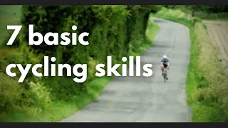 7 Basic Cycling Skills