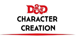 Basic DnD 5th Edition Character Creation