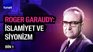 Roger Garaudy ve İslam üzerine düşünceleri