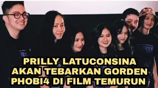 LIVE !! PRILLY LATUCONSINA AKAN TEBARKAN GORDEN PHOBI4 LEWAT FILM TEMURUN